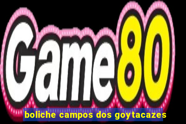 boliche campos dos goytacazes